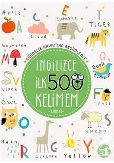 İngilizce İlk 500 Kelimem-Gündelik Hayattan Resimlerle- Büyülü Fener