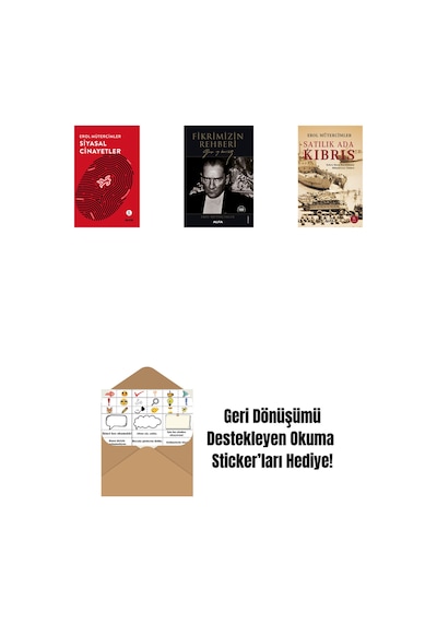 Siyasal Cinayetler + Fikrimizin Rehberi - Gazi Mustafa Kemal + Satılık Ada Kıbrıs + Okuma Sticker'ları