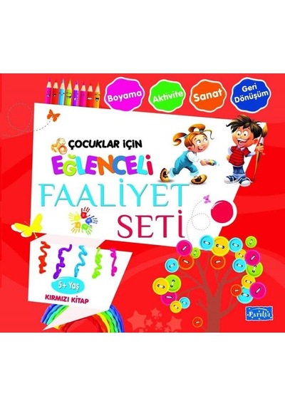 Çocuklar İçin Eğlenceli Faaliyet Seti Kırmızı Kitap 5 Yaş Üzeri- Parıltı Yayınları
