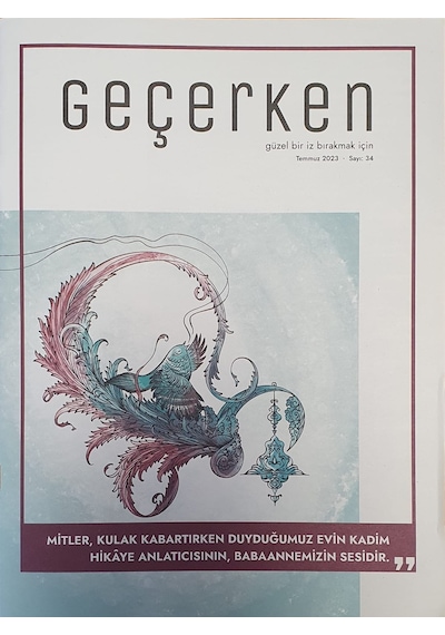 Geçerken 34.sayı Temmuz 2023