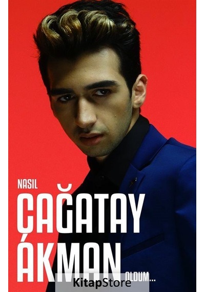 Nasıl Çağatay Akman Oldum / Çağatay Akman