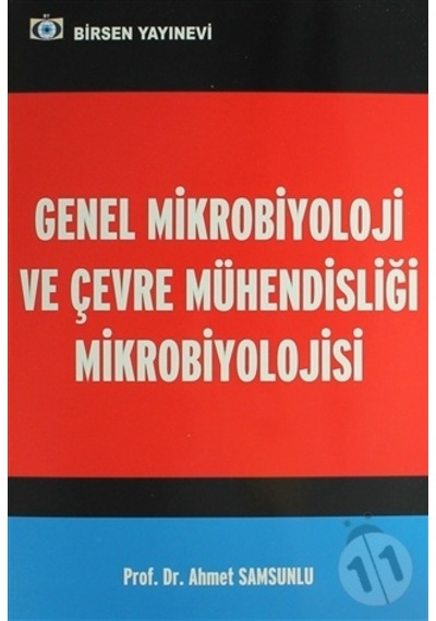Genel Mikrobiyoloji ve Çevre Mühendisliği Mikrobiy/Ahmet Samsunlu
