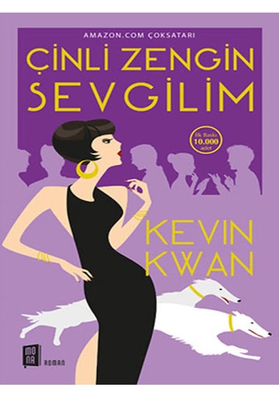 Çinli Zengin Sevgilim - Kevin Kwan - Mona