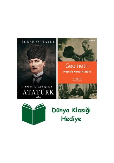 Gazi Mustafa Kemal Atatürk Ciltli + Geometri + Dünya Klasiği Hediye