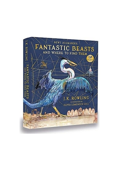 Fantastic Beasts and Where to Find Them: Illustrated Edition - J. K. Rowling - Bloomsbury