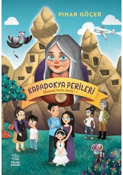 Kapadokya Perileri: Efsanevi Yerler Serisi-1 - Pınar Göçer - İthaki Çocuk
