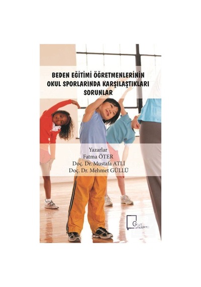 Beden Eğitimi Öğretmenlerinin Okul Sporlarında Karşılaştıkları Sorunlar - Fatma Öter - Gece Akademi