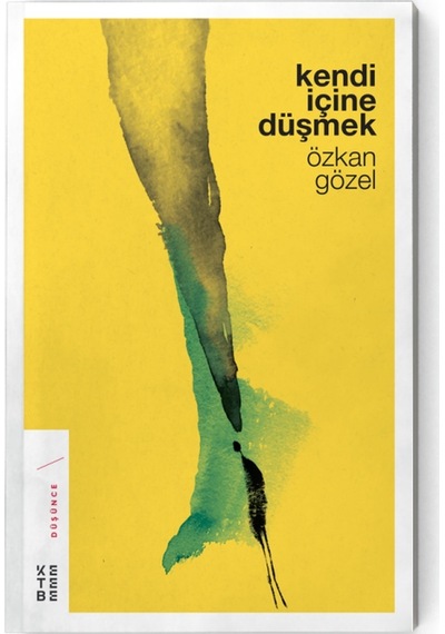 Kendi İçine Düşmek- Ketebe