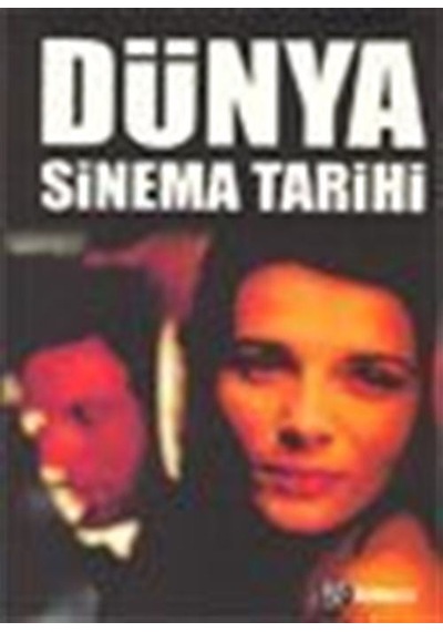 Dünya Sinema Tarihi - Geoffrey Nowel-Smith - Kabalcı Yayınevi