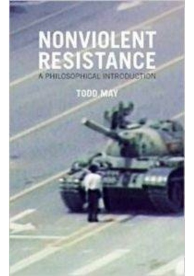 Nonviolent Resistance A Philosophical Introduction