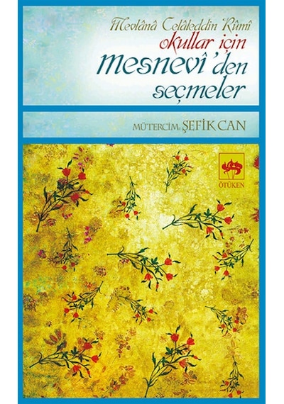 Mesneviden Seçmeler-şefik Can