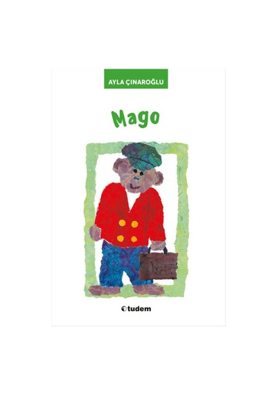 Mago - Ayla Çınaroğlu - Tudem Yayınları