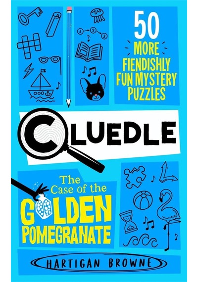 Cluedle - The Case Of The Golden Pomegranate 50 More Fiendishly F