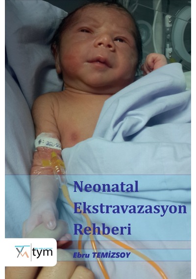 Neonatal Ekstravazasyon Rehberi
