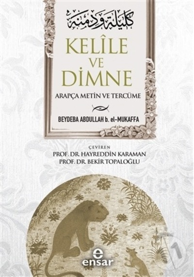 Kelile ve Dimne Arapça Metin ve Tercüme