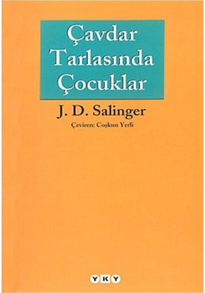 J. D. Salinger - Çavdar Tarlasında Çocuklar