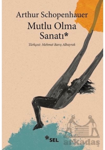 Mutlu Olma Sanatı Ciltli Sel Yayıncılık