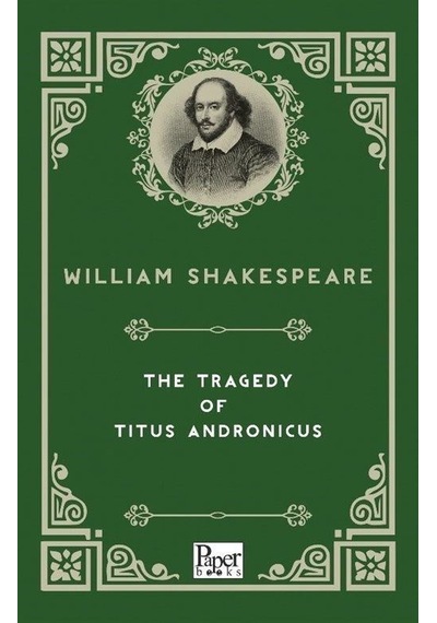 The Tragedy of Titus Andronicus - William Shakespeare - Paper Books