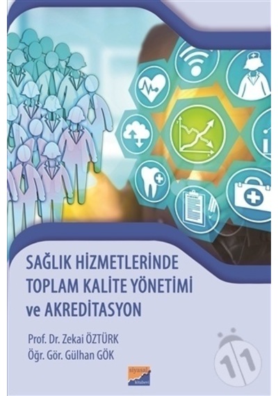 Sağlık Hizmetlerinde Toplam Kalite Yönetimi ve Akr/Zekai
