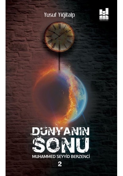 Dünyanın Sonu 2 / Yusuf Yiğitalp