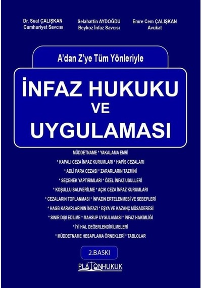 A Dan Z Ye Tüm Yönleriyle İnfaz Hukuku Ve Uygulaması 2. Baskı