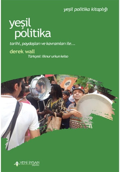 Yeşil  Politika - Derek Wallace - Yeni İnsan Yayınevi