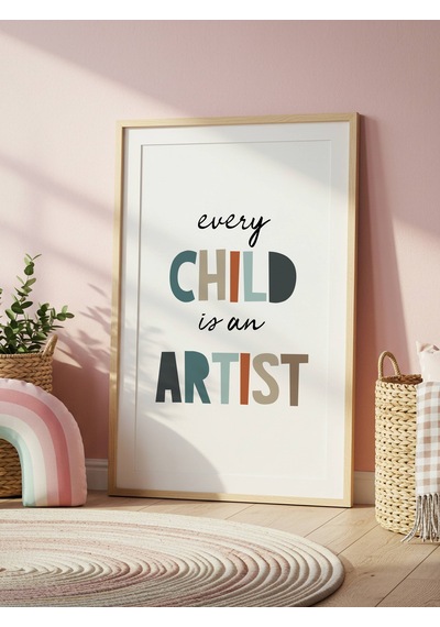 Every Child İs An Artist Dijital Baskı Poster V3 Çerçevesiz