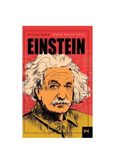 Einstein'ın Hayatı Ve Bilimsel Katkıları Üzerine Bir Kitap