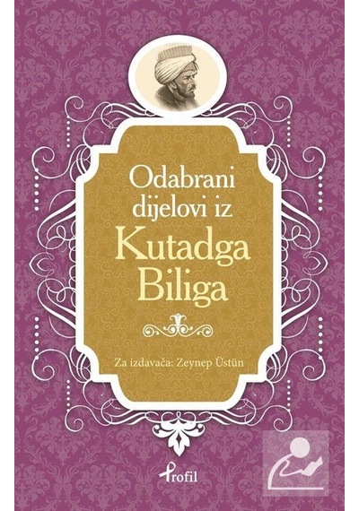 Kutadgu Bilig - Boşnakça Seçme Hikayeler - Zeynep Üstün - Profil Kitap