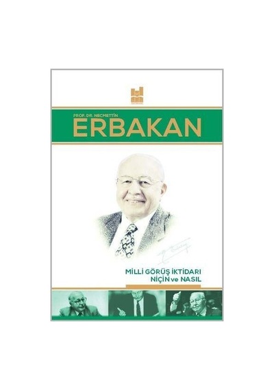 Milli Görüş İktidarı Niçin ve Nasıl - Necmettin Erbakan - MGV Yayınları
