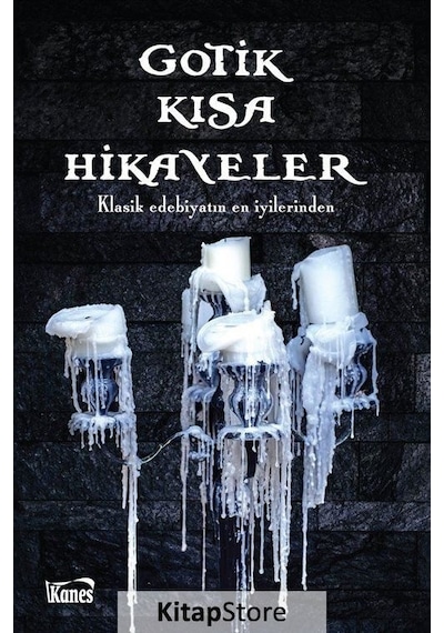 Gotik Kısa Hikayeler- Kanes Yayınları