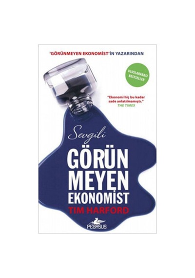 Sevgili Görünmeyen Ekonomist