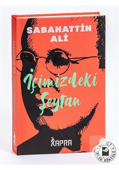 İçimizdeki Şeytan (Ciltli, İplik Dikişli) / Sabahattin Ali