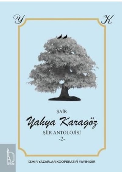 Yahya Karagöz Şiir Antolojisi 2