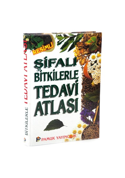 Şifalı Bitkilerle Tedavi Atlası - Pamuk Yayıncılık Eylül 2005