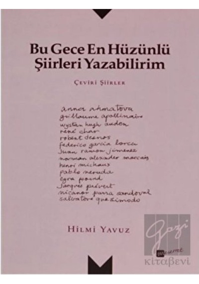 Bu Gece En Hüzünlü Şiirleri Yazabilirim - Hilmi Yavuz - Meserret Yayınları