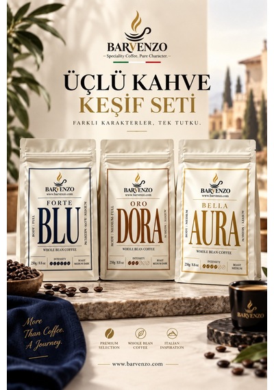 Barvenzo Üçlü Kahve Keşif Seti 250 G 3 Forte Blu + Oro Dora + Bella Aura Çekirdek