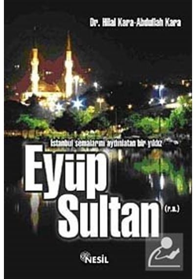 İstanbul Semalarını Aydınlatan Bir Yıldız  - Hilal Kara  - Nesil Yayınları Kelepir Kitaplar