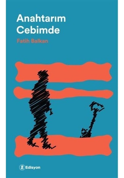 Anahtarım Cebimde - Fatih Balkan - Edisyon Kitap