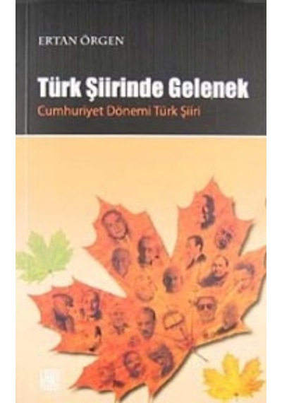 Türk Şiirinde Gelenek - Ertan Örgen - Palet Yayınları
