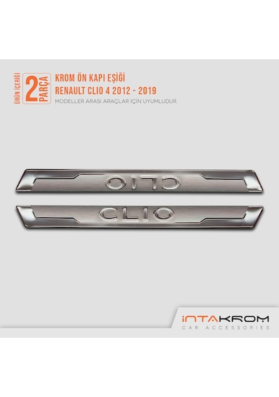 intakrom Renault Clio 4 Krom Ön Kapı Eşiği 2 Parça - Hb - Sw intakrom Renault Clio 4 Krom Ön Kapı Eşiği 2 Parça - Hb - Sw
