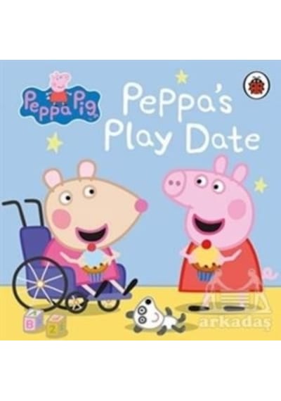 Peppa Pig: Peppa's Play Date - Peppa Pig - Penguin Random House Children's UK