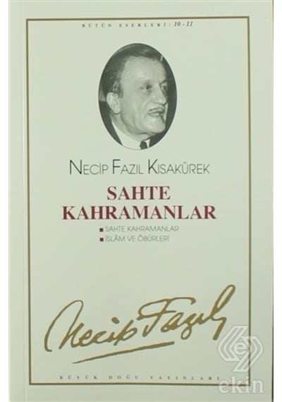 Sahte Kahramanlar- Büyük Doğu Yayınları