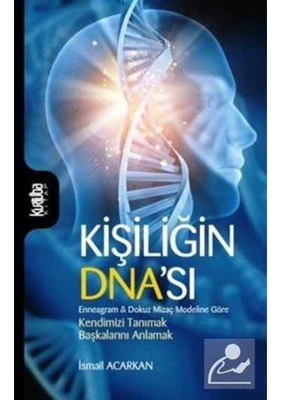 Kişiliğin Dna'sı / İsmail Acarkan