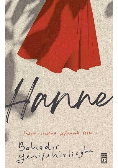 Kitapkültürsarayı Hanne - Bahadır Yenişehirlioğlu - Timaş Yayınları