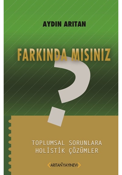 Farkında Mısınız? - Aydın Arıtan - Arıtan Yayınevi