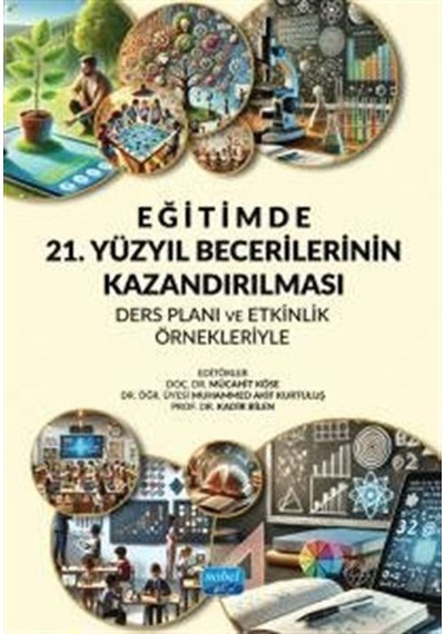 Eğitimde 21. Yüzyıl Becerilerinin Kazandırılması: Ders Planı V...