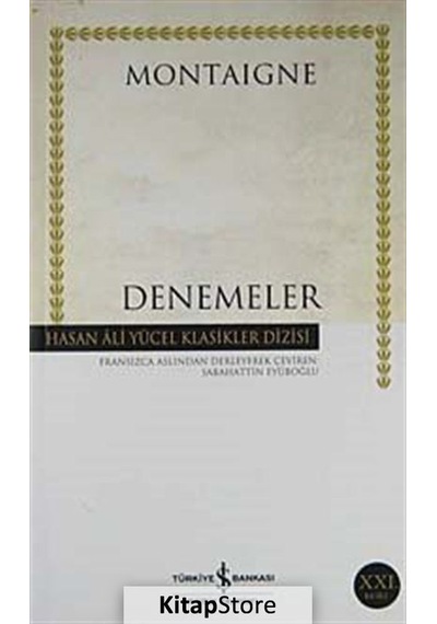 Denemeler / Montaigne Ciltsiz / Michel De Montaigne
