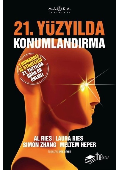 21. Yüzyılda Konumlandırma - Al Ries - The Kitap