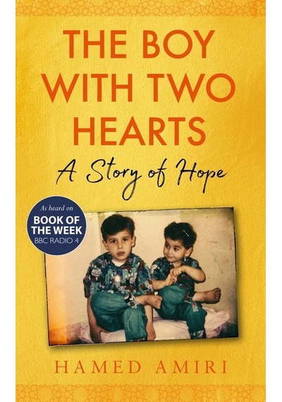 The Boy With Two Hearts: A Story Of Hope